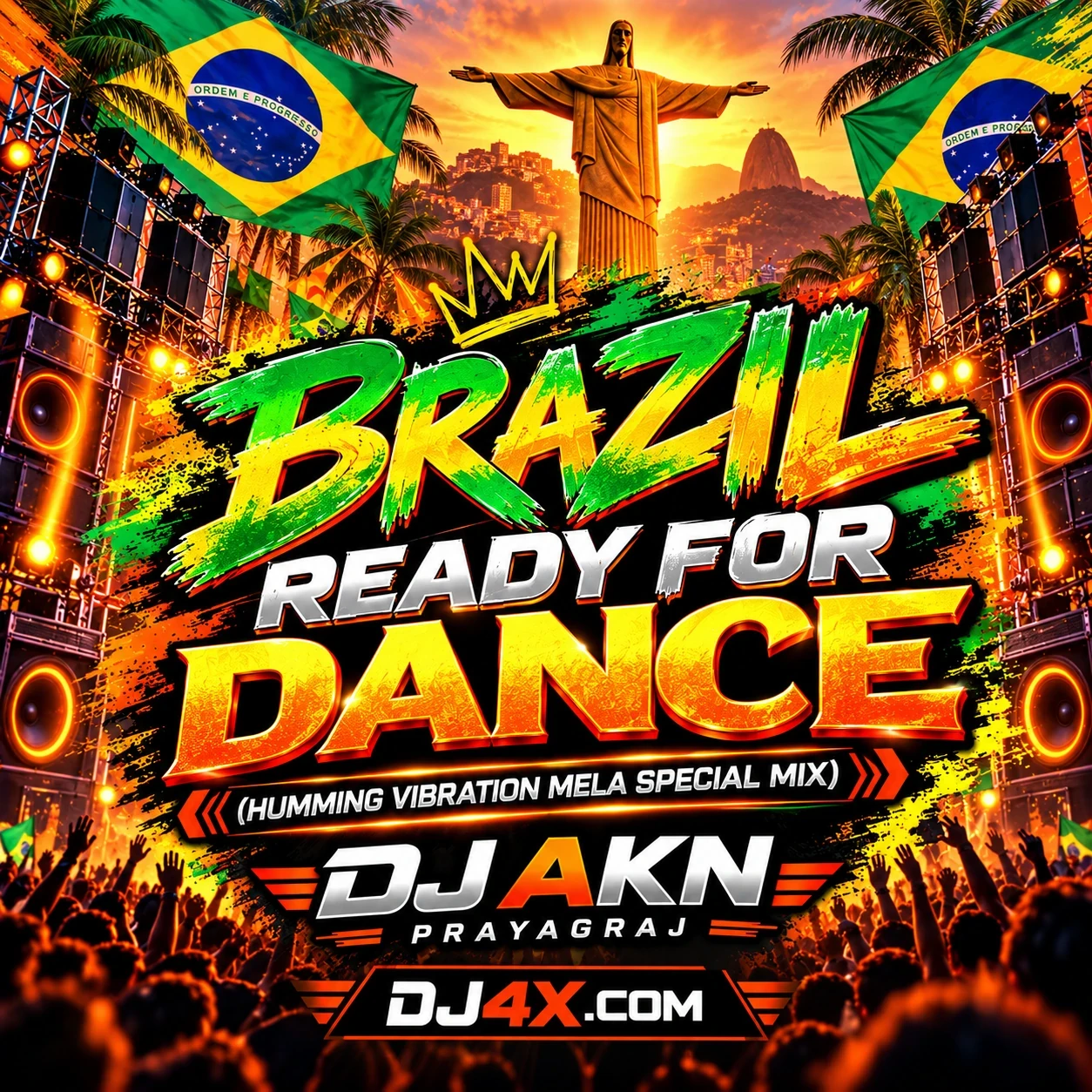 Brazil Ready For Dance (Humming Vibration Mela Special Mix) Dj Akn Prayagraj cover image