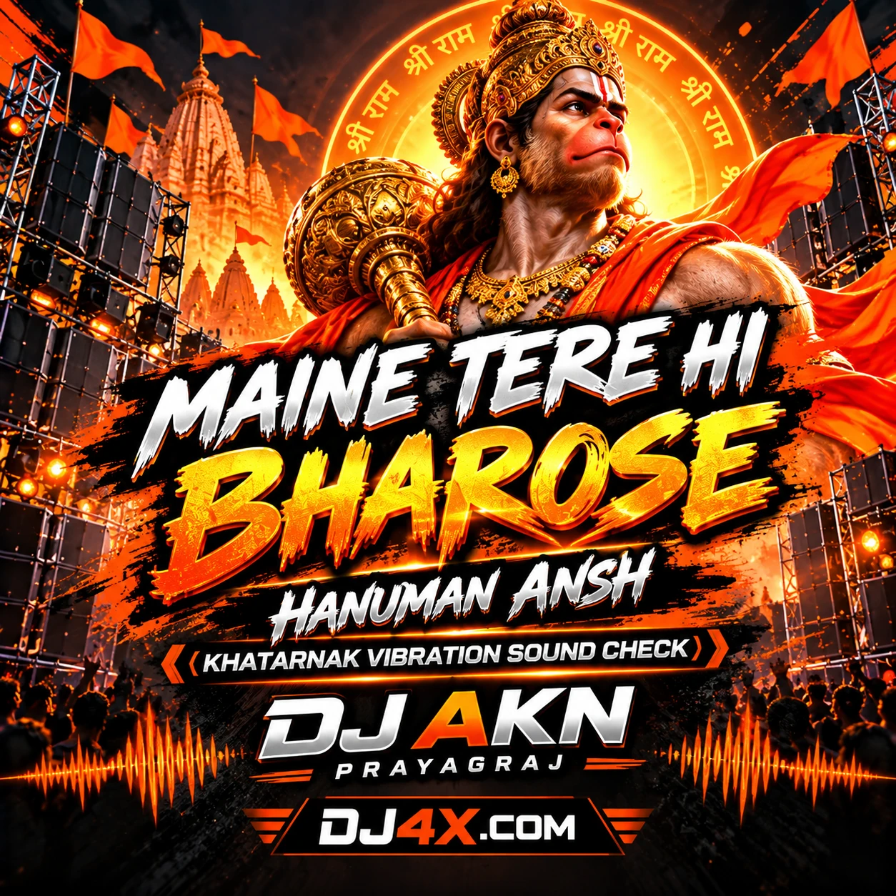 MAINE TERE HI BHAROSE - HANUMAN ANSH (KHATARNAK VIBRATION SOUND CHECK) DJ AKN PRAYAGRAJ cover image